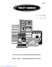 TRICITY BENDIX FDF107GR Installation And Instruction Manual