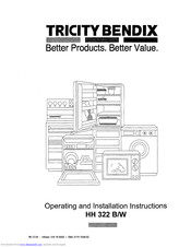 TRICITY BENDIX HH 322 B/W Operating And Installation Instructions
