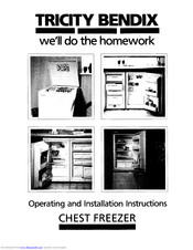 TRICITY BENDIX Chest Freezer Operating And Installation Instructions