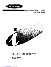 TRICITY BENDIX TM 570 Operating & Installation Instructions Manual