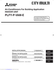 Mitsubishi Electric City Multi PLFY-P-VAM-E Installation Manual