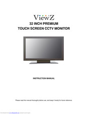 ViewZ Premium Touch Screen CCTV Monitor Instruction Manual