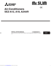 Mitsubishi Electric Mr.SLim SEZ-A24AR Installation Manual
