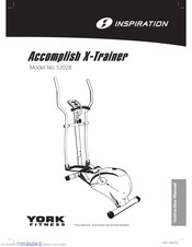 York Fitness Accomplish X-Trainer 52028 Instruction Manual