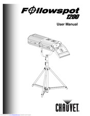 Chauvet Followspot 1200 User Manual