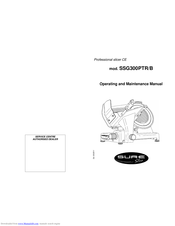 Sur-e slice SSG300PTB Operating And Maintenance Manual