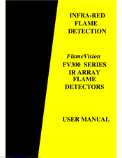 Tyco FlameVision FV300 SERIES User Manual