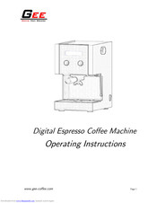 Gee Digital Espresso Coffee Machine Operating Instructions Manual