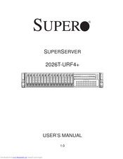Supero SUPERSERVER 2026T-URF4+ User Manual