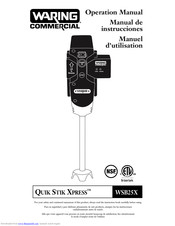 Waring Quik Stik Xpress WSB25X Operation Manual