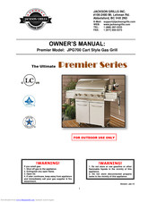 Jackson Grills Premier JPG700 Owner's Manual