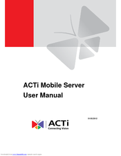 ACTi Mobile Server User Manual