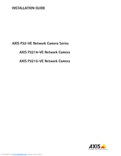 AXIS P3214-VE SERIES Installation Manual
