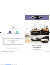 Bella trIple sloW cooKer BuFetera trIple Instruction Manual & Recipe Manual