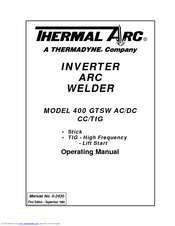 Thermal Arc 400 GTSW CC/TIG Operating Manual