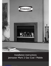 Jetmaster Mark 2 Gas Coal Installation Instructions Manual