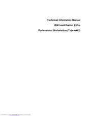 IBM IntelliStation E Pro Technical Information Manual