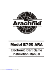 Arachnid E750 ARA Instruction Manual