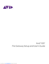 Avid Technology ISIS Setup And User Manual