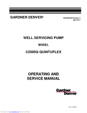 Gardner Denver C2500Q QUINTUPLEX Operating And Service Manual