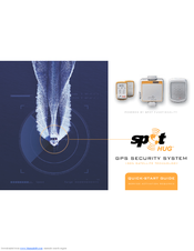 Spot Hug GPS SECURITY SYSTEM Quick Start Manual