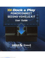 Sirius Satellite Radio XM Dock & Play PowerConnect User Manual