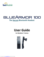 baiMobile BlueArmor 100 User Manual