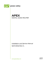 Grass Valley APEX Installation And Service Manual