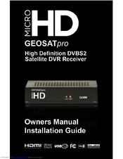 GEOSATpro microHD Owner's Manual & Installation Manual
