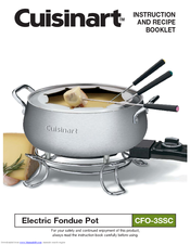 Cuisinart CFO-3SSC - Fondue Pot - Electric Instruction And Recipe Booklet