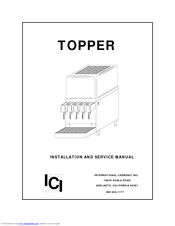ICI TOPPER Installation And Service Manual