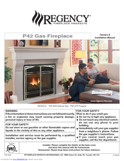 Regency Gas Fireplace P42-NG4 Owners & Installation Manual