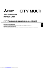 Mitsubishi Electric CITY MULTI PEFY-P30NMAU-E Installation Manual