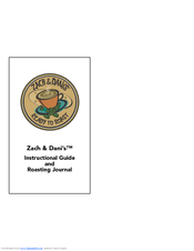 Zach and Dani's Coffee roaster Instructional Manual