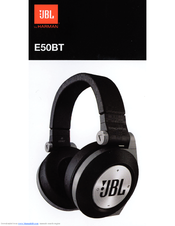 Jbl E50BT Quick Start Manual