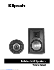 Klipsch ARCHITECTURAL SPEAKERS Owner's Manual