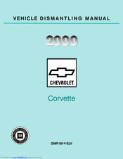 Chevrolet Corvette GMP 00-Y-ELV 2000 Dismantling Manual