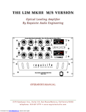 Requisite Audio Engineering L2M MKIII M/S VERSION Operator's Manual