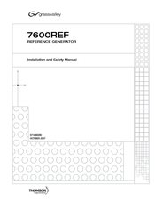 GRASS VALLEY 7600REF - Installation And Safety Manual