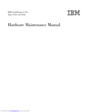 IBM IntelliStation E Pro Type 6216 Hardware Maintenance Manual