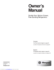 Monogram Free-Standing Refrigerators Owner's Manual