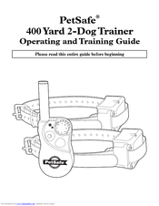 Petsafe 400 Yard 2-Dog Trainer Operating And Training Manual