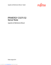 Fujitsu Primergy CX270 S2 Upgrade And Maintenance Manual