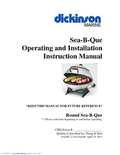 Dickinson Sea-B-Que Operating And Installation Instruction Manual