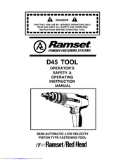 RAMSET D45 Operator's Safety & Operating Instruction Manual