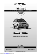 Toyota TNS300 RAV4 NAVIGATION SYSTEM Installation Instructions Manual