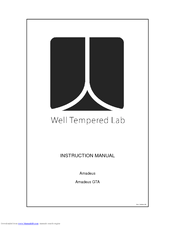 Well Tempered Lab Amadeus Instruction Manual