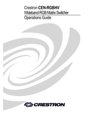 Crestron CEN-RGBHV Operation Manual