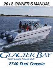Glacier bay 2012 2740 Dual Console Owner's Manual