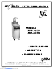 Alto-Shaam Fry Tech ASF-75DS Installation & Maintenance Instructions Manual